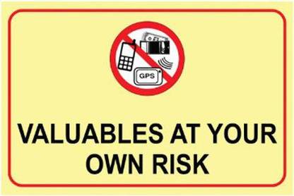 JEEPL VALUABLE AT YOIUR OWN RISK Emergency Sign