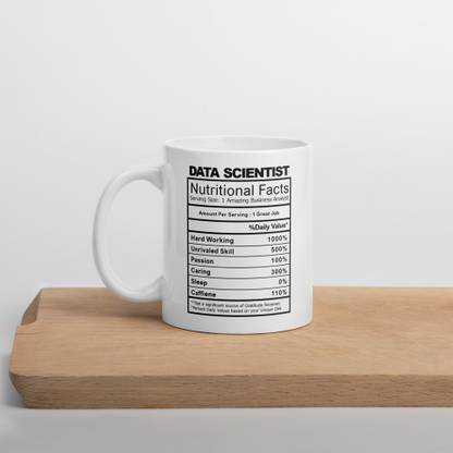 CodersParadise DATA SCIENTIST NUTRITION FACTS - Ceramic Coffee - Microwave Dishwasher Safe - Data Scientists, IT Professionals, Data Analyst Ceramic Coffee Mug