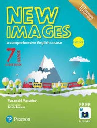 New Images Next Class Book 7 a Comprehensive English Course Cbse Class Seventh