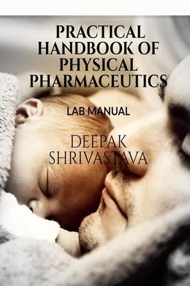 PRACTICAL HANDBOOK OF PHYSICAL PHARMACEUTICS