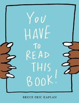 You Have to Read This Book!