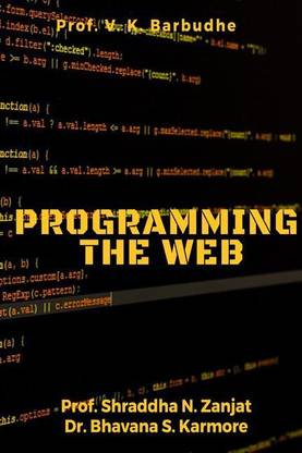 PROGRAMMING THE WEB