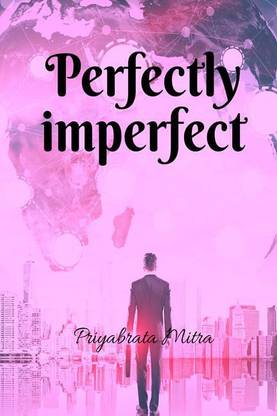 Perfectly Imperfect