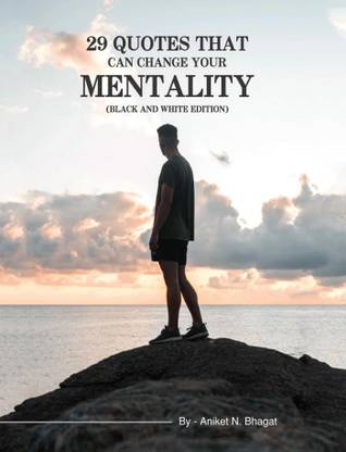29 Quotes that can change your Mentality (Black and White Edition)