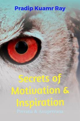Secrets of Motivation &amp; Inspiration