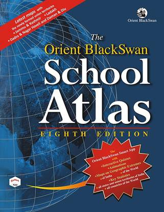 The Orient BlackSwan School Atlas – Eighth Edition