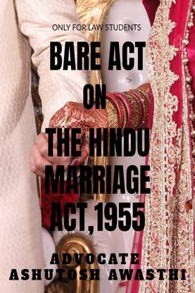 BARE ACT ON THE HINDU MARRIAGE ACT,1955