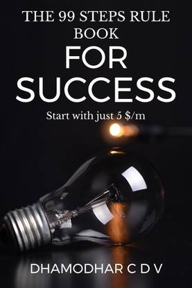 THE 99 STEPS RULE BOOK FOR SUCCESS