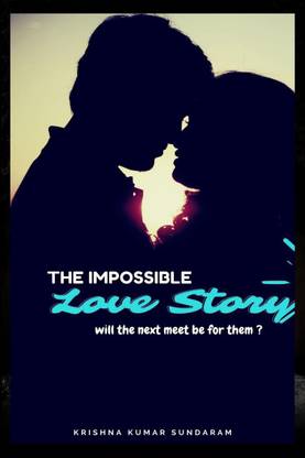 The Impossible Love story