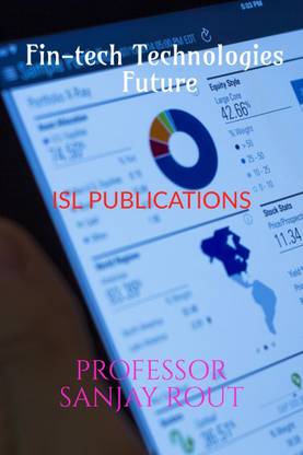 Fin-tech Technologies Future
