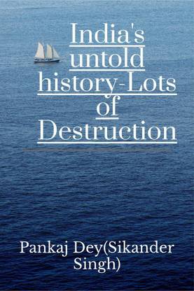 India's untold history