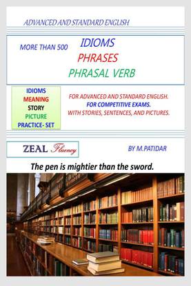 Idiom,Phrases and Phrasal Verbs