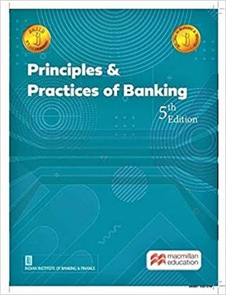 Principles & Practices of Banking 2021