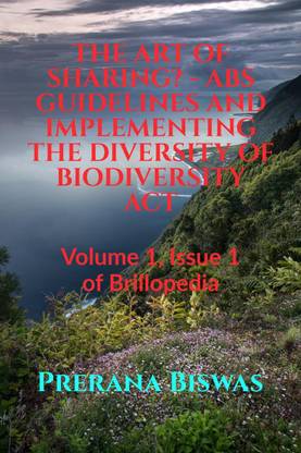 THE ART OF SHARING? - ABS GUIDELINES AND IMPLEMENTING THE DIVERSITY OF BIODIVERSITY ACT