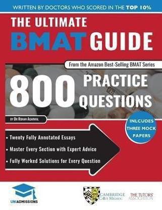 The Ultimate BMAT Guide: 800 Practice Questions