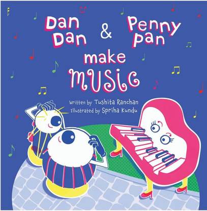 Dan Dan and Penny Pan Make Music