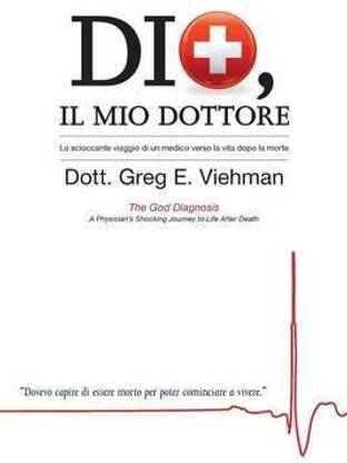 Dio, Il Mio Dottore