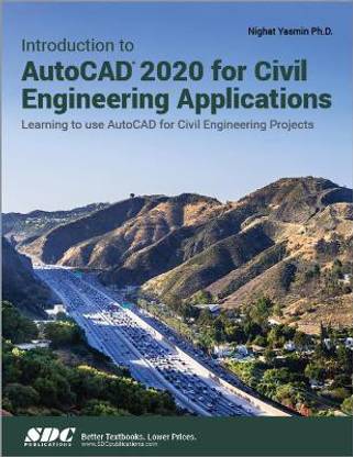 Introduction to AutoCAD 2020 for Civil Engineering Applications