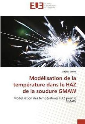 Modelisation de la temperature dans le HAZ de la soudure GMAW