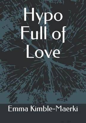 Hypo Full of Love