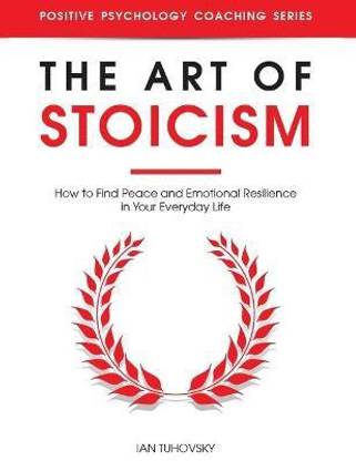 The Art of Stoicism