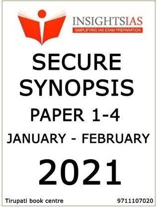 Insight On India - Secure Synopsis Paper(1-4) - (January - February) - 2021