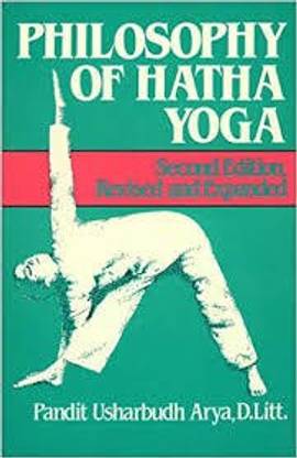 The Philosophy of Hatha Yoga