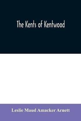 The Kents of Kentwood