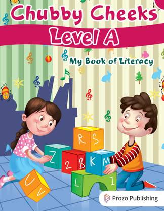 Prozo Publishing Chubby Cheeks Level A My Book of Literacy ( Nursery Class )