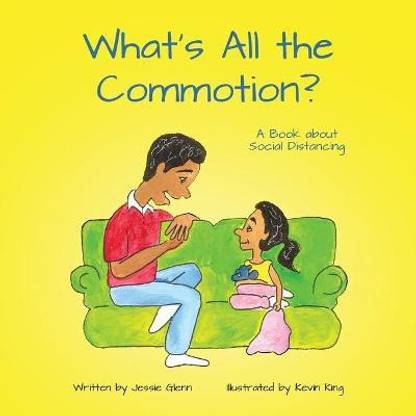 What's All the Commotion?