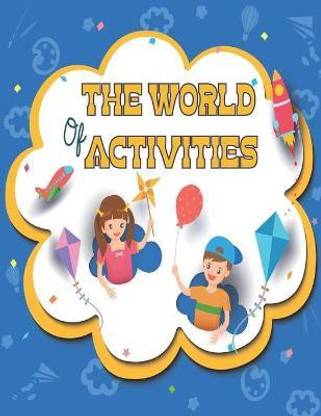 The World Of Activities