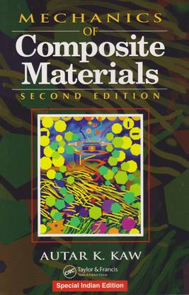 MECHANICS OF COMPOSITE MATERIALS, 2ND EDITION