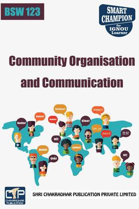 IGNOU BSW 123 Community Organisation And Communication IGNOU Study Notes For Exam Preparation (Latest Syllabus) IGNOU Bachelor Of Social Work (BSWG) (Revised Syllabus) Bsw-123