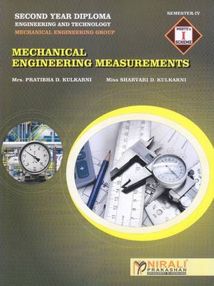 MECHANICAL ENGINEERING MEASUREMENTS - SY Diploma in Mechanical Engineering - Semester 4