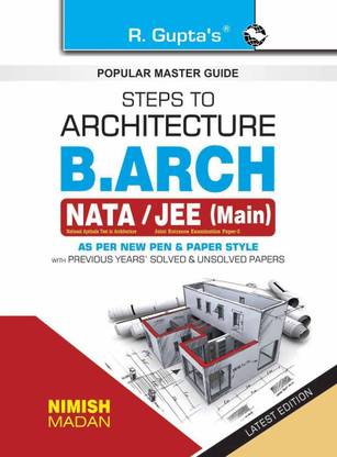 Steps to Architecture  - B.Arch (NATA/JEE-Main) Exam Guide: with Drawing & Aptitude Test Content
