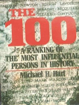 द हंड्रेड - 100 - A रैंकिंग ऑफ द मोस्ट इंफ्लुएंसीएल पर्सन्स इन हिस्ट्री