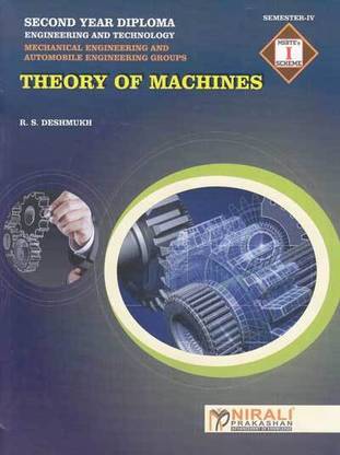 THEORY OF MACHINES - For Diploma In Mechanical Engineering - Semester 4 - Second Year