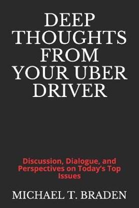 Deep Thoughts From Your Uber Driver