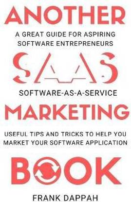 Another SaaS ( Software-as-a-service) Marketing Book