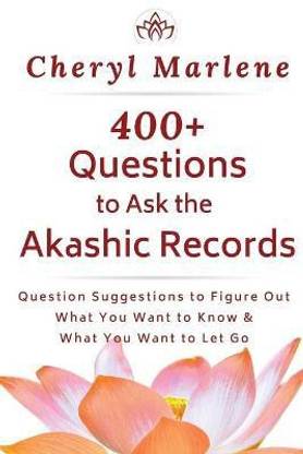 400+ Questions to Ask the Akashic Records
