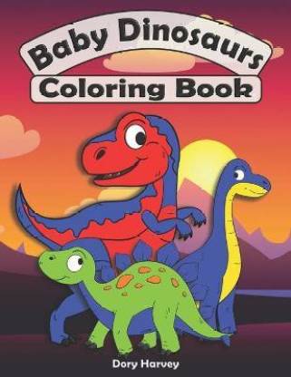 Baby Dinosaurs Coloring Book