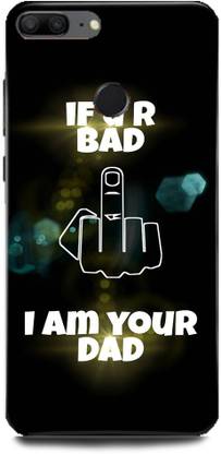 DIKRO Back Cover for Honor 9N, If,u,R,bad,I,am,YOUR,dad,finger,quotes,Bad,Dad,Baap,papa,paa,