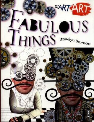 Start Art: Fabulous Things