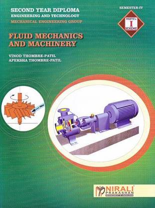 FLUID MECHANICS AND MACHINERY - SY Diploma in Mechanical Engineering - Semester 4