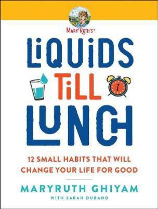 Liquids till Lunch