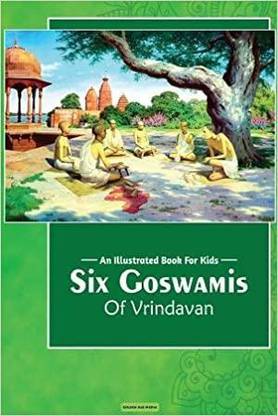 SIX GOSWAMIS Of Vrindavan
