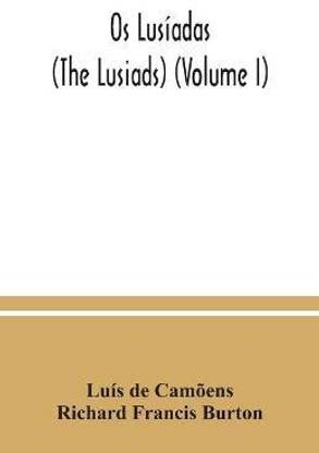 Os Lusiadas (The Lusiads) (Volume I)