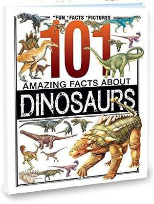 Amazing Facts About Dinosaurs Knowledge Encyclopedia
