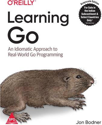 Learning Go: An Idiomatic Approach to Real-World Go Programming