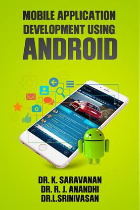 Mobile Application Development Using Android
